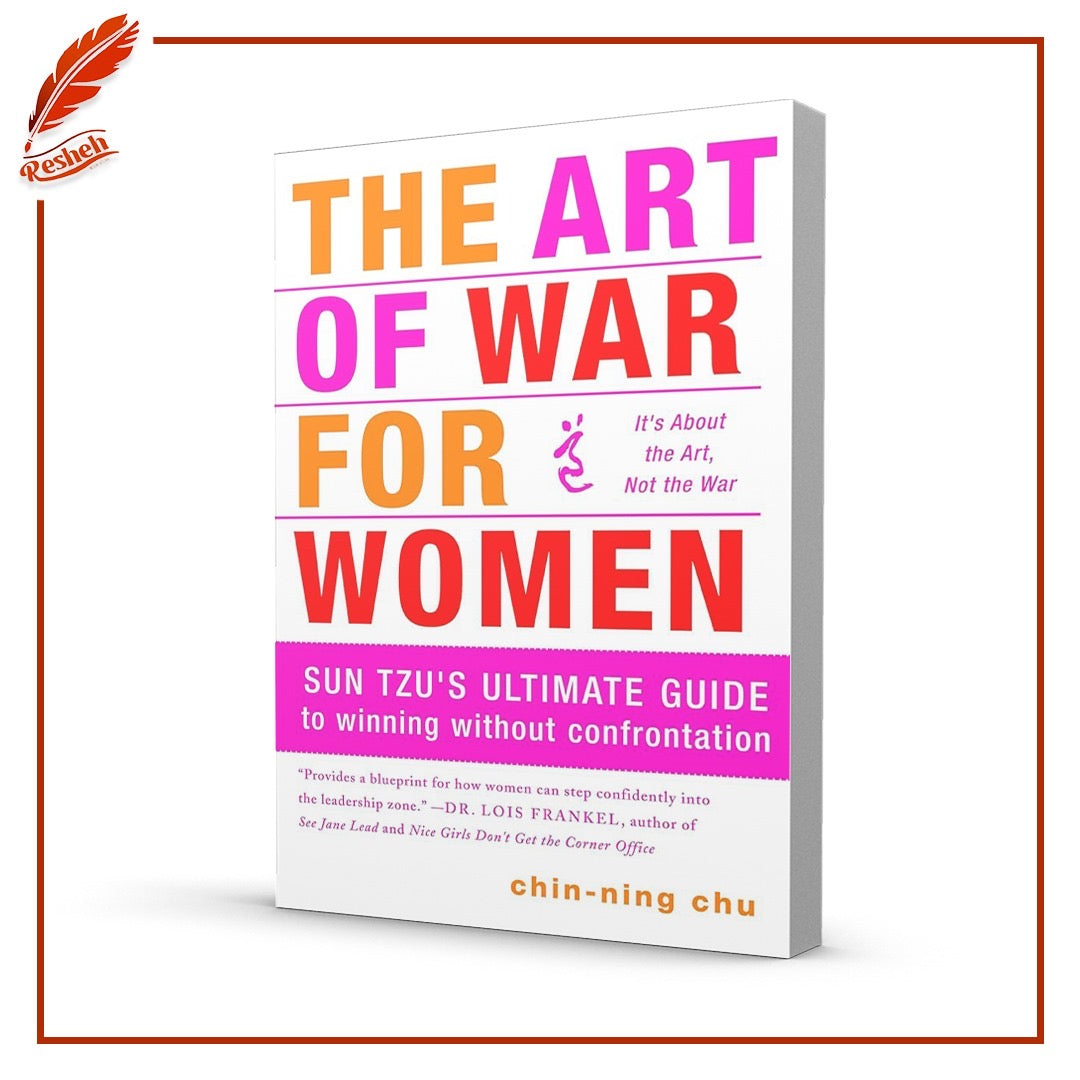 The Art of War for Women
Chin-Ning Chu