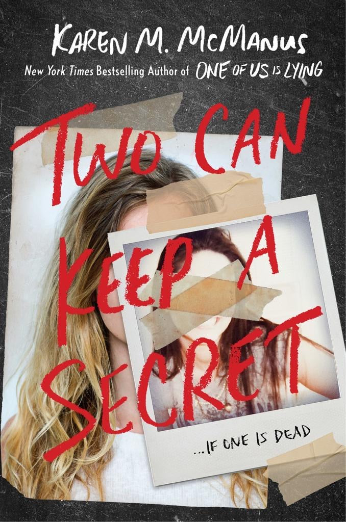 Two Can Keep A Secret by Karen M. McManus