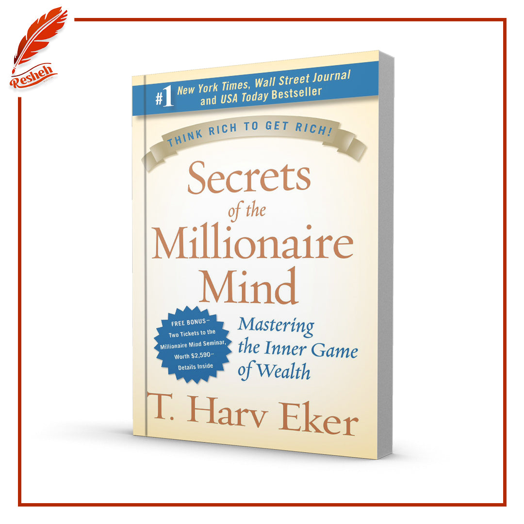 Secrets of the Millionaire Mind by T. Harv Eker