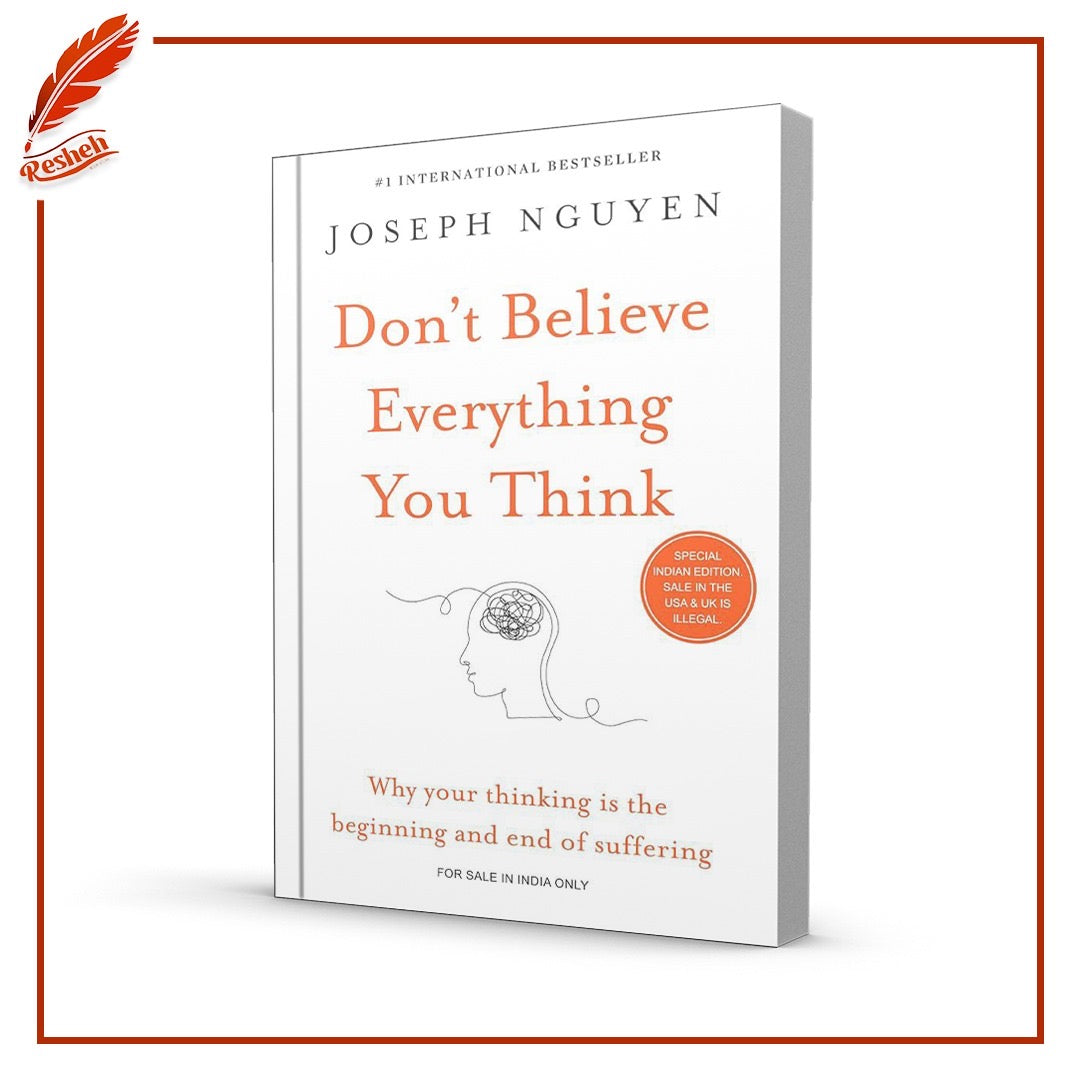 Don't Believe Everything You Think
Joseph Nguyen