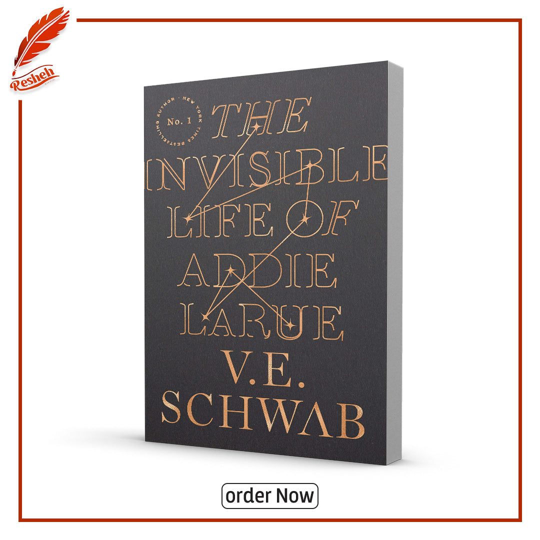 The Invisible Life Of Addie Larue by V.E Schwab