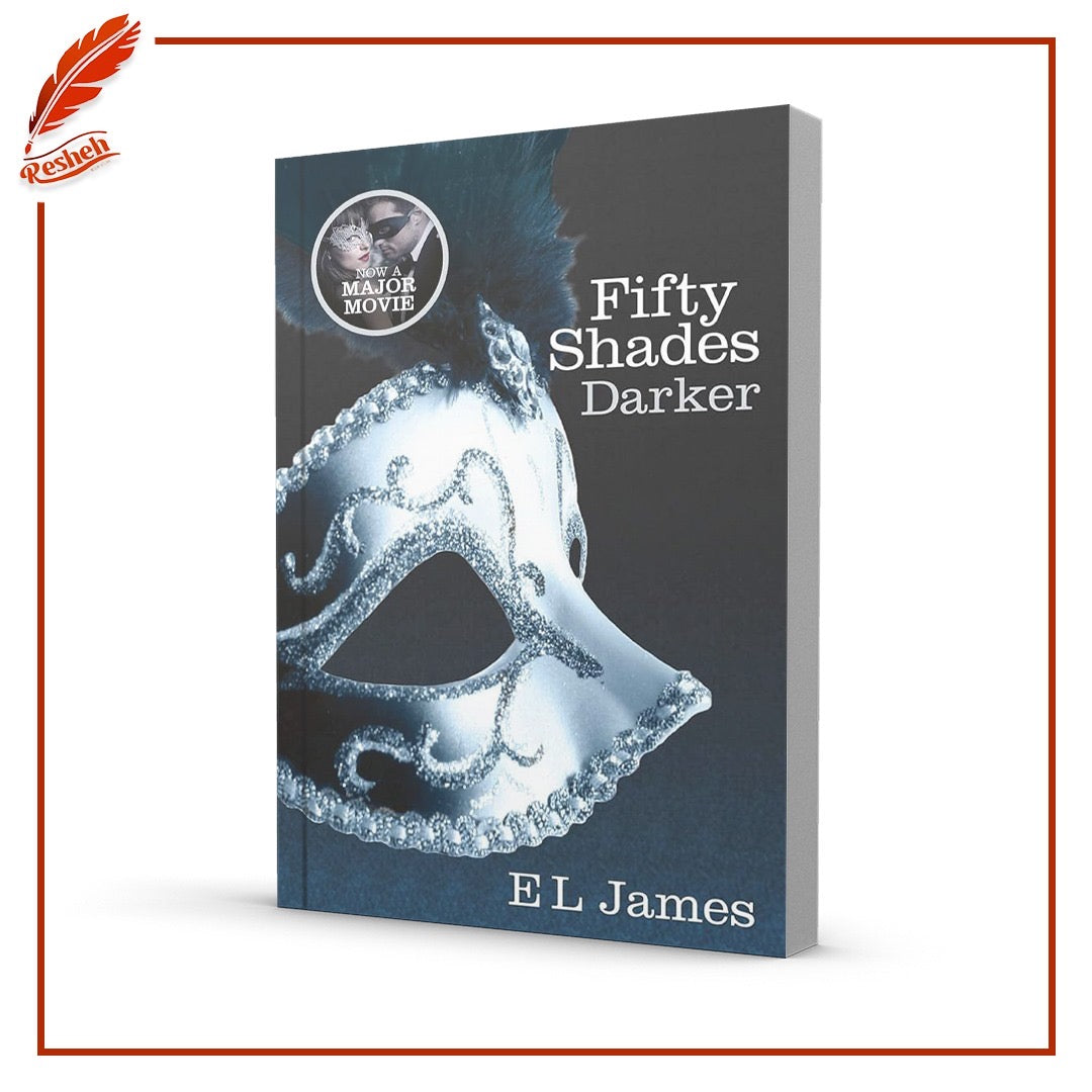 Fifty Shades Darker
E.L. James