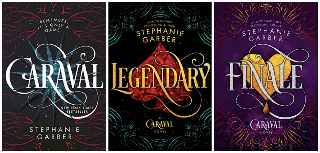 Caraval series by Stephanie Garber