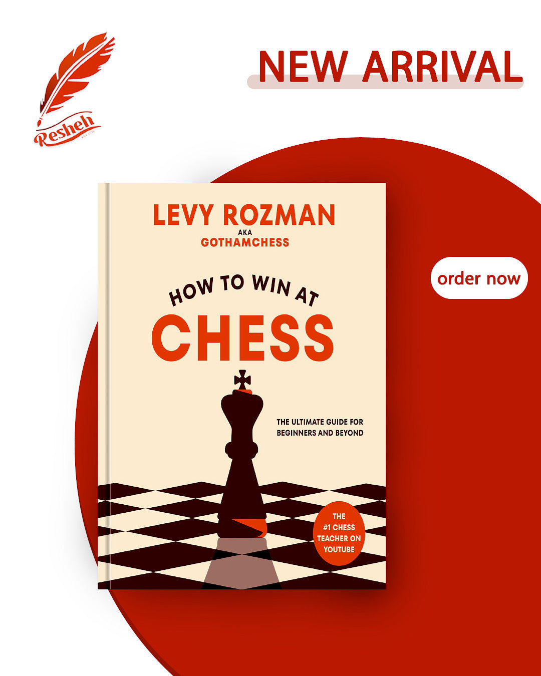 How to Win at Chess: The Ultimate Guide for Beginners and Beyond
Levy Rozman
