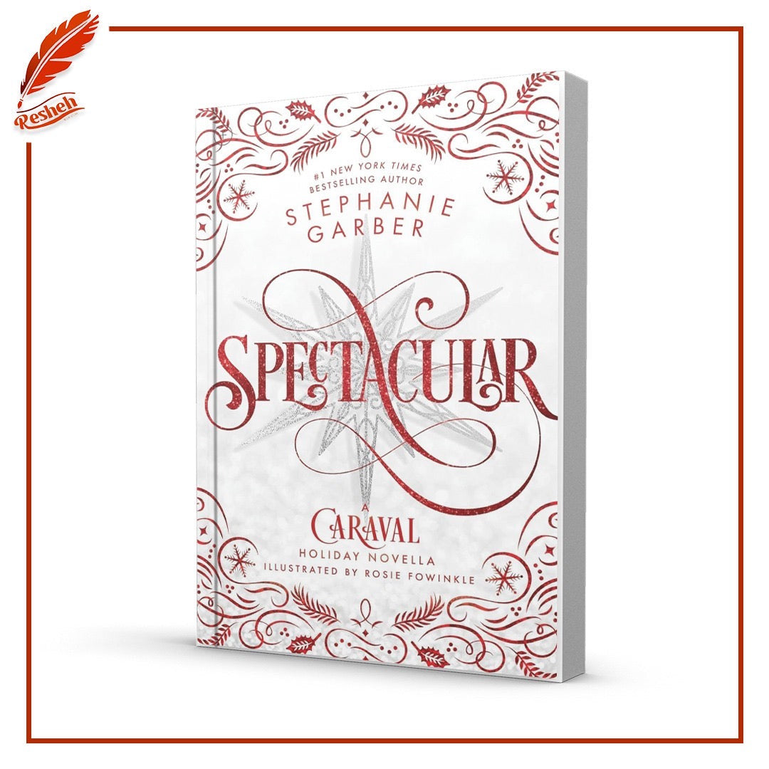 Caraval #3.5
Spectacular
Stephanie Garber